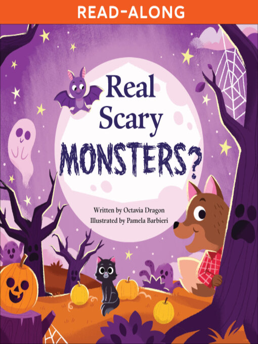 Title details for Real Scary Monsters? by Octavia Dragon - Available